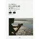 もっと知りたいFUJIFILM X-T1 撮影スタイルBOOK(Books for Art and Photographyシリーズ) [単行本]