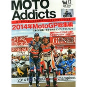 Moto Addicts 2015年 01月号 [雑誌]