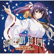 Somebody to love (TVアニメ『ISUCA-イスカ-』エンディングテーマ)