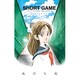 SHORT GAME ～あだち充が短編で紡ぐ高校野球～(ビッグ コミックス) [コミック]