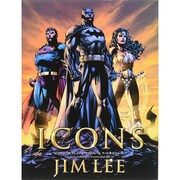 ICONS:DCコミックス&ワイルドストーム―アート・オブ・ジム・リー [単行本]