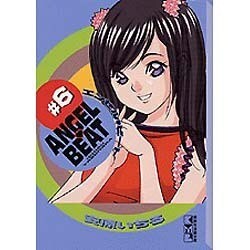 ANGEL・BEAT #6（講談社漫画文庫 や 7-6） [文庫]