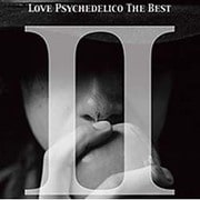 LOVE PSYCHEDELICO THE BEST Ⅱ