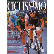 CICLISSIMO (チクリッシモ) 2015年 01月号 [雑誌]
