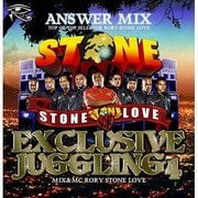 STONE LOVE ANSWER MIX-EXCLUSIVE JUGGLING 4-