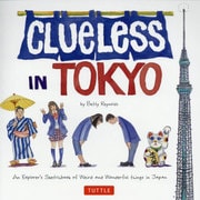 Clueless In Tokyo [絵本]