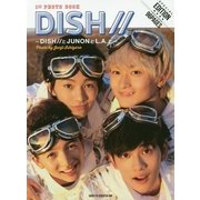 DISH/1st PHOTO BOOK―DISH//とJUNONとL.A.と [単行本]