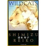 WILD CATS（白泉社文庫 し 2-30） [文庫]