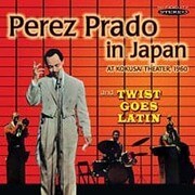 イン・ジャパン + ツイスト・ゴーズ・ラテン