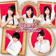 Dream5 ~5th Anniversary~ シングルコレクション