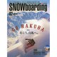 SNOWBOADING (スノーボーディング) マガジン 2015年 02月号 [雑誌]