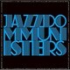 JAZZ DOMMUNISTERS／BIRTH OF DOMMUNIST (ドミュニストの誕生)