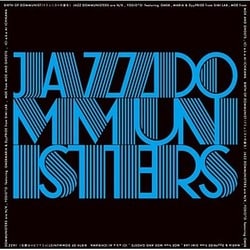 JAZZ DOMMUNISTERS／BIRTH OF DOMMUNIST (ドミュニストの誕生)