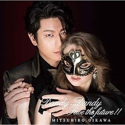 及川光博／ダンディ・ダンディ/SAVE THE FUTURE!!
