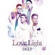 DEEP／Love Light