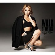 WALK OF MY LIFE