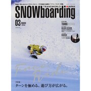SNOWBOADING (スノーボーディング) マガジン 2015年 03月号 [雑誌]