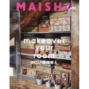 MAISHA No.19(FEBRUARY/MARCH 20－INTERIOR STYLE MAGAZINE [単行本]