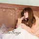 みとせのりこ／LoveSongs～Noriko Mitose Heart Works Best～
