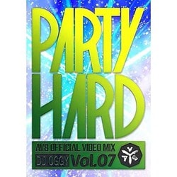 DJ OGGY／PARTY HARD VOL.7 -AV8 OFFICIAL VIDEO MIX- [DVD]