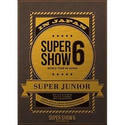 SUPER JUNIOR WORLD TOUR SUPER SHOW6 IN JAPAN