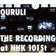 くるり／THE RECORDING at NHK 101st [Blu-ray Disc]