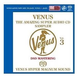 ヴィーナス・アメイジングSACD スーパー・サンプラー Vol.3