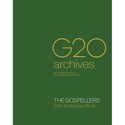 G20 archives―THE GOSPELLERS 20th Anniversary Book [単行本]