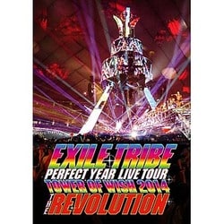 EXILE TRIBE／EXILE TRIBE PERFECT YEAR LIVE TOUR TOWER OF WISH 2014 THE REVOLUTION [Blu-ray Disc]