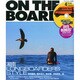 ON THE BOARD (オンザボード) 2015年 04月号 [雑誌]