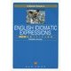 A Shorter Course in English Idiomatic Expressions―5分間 英語イディオム表現 [単行本]