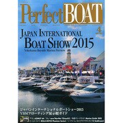 パーフェクトボート 2015年 04月号 [雑誌]