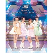 ～Sphere's eternal live tour 2014～LIVE BD