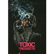 the GazettE/TOXIC（BAND SCORE） [単行本]