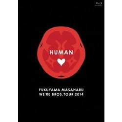 福山雅治／FUKUYAMA MASAHARU WE'RE BROS. TOUR 2014 HUMAN [Blu-ray Disc]