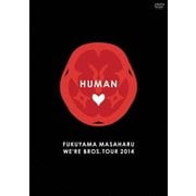 FUKUYAMA MASAHARU WE'RE BROS. TOUR 2014 HUMAN