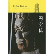 円空仏 Enku Butsu―The Extraordinary Sculptures of Japan [単行本]