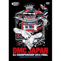 DMC JAPAN DJ CHAMPIONSHIP 2014 FINAL supported by KANGOL [DVD]