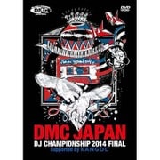 DMC JAPAN DJ CHAMPIONSHIP 2014 FINAL supported by KANGOL