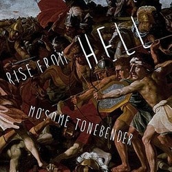 MO'SOME TONEBENDER／Rise from HELL