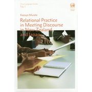 Relational Practice in Meeting Discourse in New Zealand and Japan(Hituzi Language Studies〈No.1〉) [単行本]