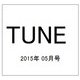 TUNE (チューン) 2015年 05月号 [雑誌]