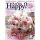 アー･ユー･ハッピー ？ 2015年 05月号 [雑誌]