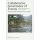 Collaborative Governance of Forests―Towards Sustainable Forest Resource Utilization [単行本]
