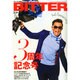 BITTER 2015年 05月号 [雑誌]