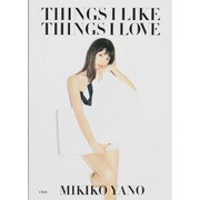 THINGS I LIKE THINGS I LOVE [単行本]