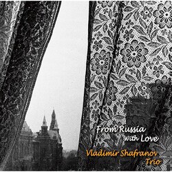 ウラジミール・シャフラノフ・トリオ／ロシアより愛をこめて