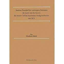 1813年バイエルン刑事訴訟法制定委員会での議論―バイエルン国立資料館収蔵議事録の翻刻 [単行本]