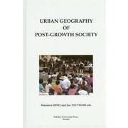URBAN GEOGRAPHY OF POST-GROWTH SOCIETY [単行本]