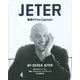 JETER 素顔のThe Captain [単行本]
